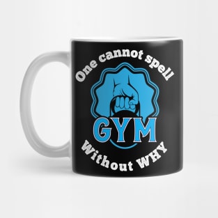 Funny Calisthenics Street Fitness and Gym Exercise Quote Mug